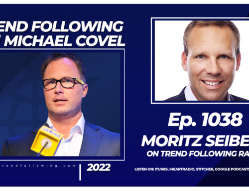 Trend Following Radio Podcast with Michael Covel